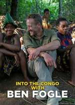 Watch Into the Congo with Ben Fogle Wootly