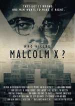Watch Who Killed Malcolm X? Wootly