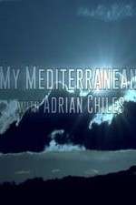Watch My Mediterranean with Adrian Chiles Wootly