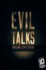 Watch Evil Talks: Chilling Confessions Wootly