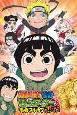 Watch Naruto SD Rock Lee no Seishun Full-Power Ninden Wootly