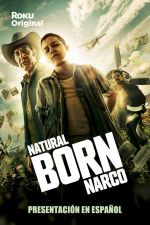 Watch Natural Born Narco Wootly