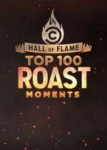Watch Hall of Flame: Top 100 Comedy Central Roast Moments Wootly