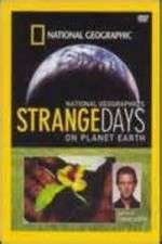 Watch Strange Days on Planet Earth Wootly