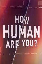 Watch How Human Are You? Wootly