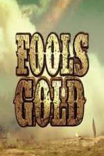 Watch Fool's Gold Wootly