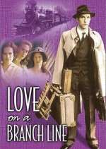 Watch Love on a Branch Line Wootly