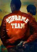 Watch Supreme Team Wootly