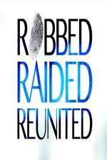 Watch Robbed Raided Reunited Wootly