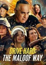 Watch Drive Hard: The Maloof Way Wootly