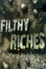 Watch Filthy Riches Wootly