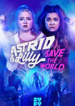 Watch Astrid & Lilly Save the World Wootly