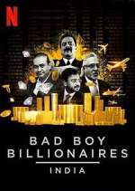 Watch Bad Boy Billionaires: India Wootly