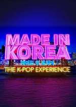 Watch Made in Korea: The K-Pop Experience Wootly