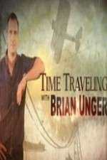 Watch Time Traveling with Brian Unger Wootly