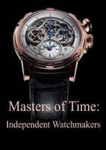 Watch Masters of Time: Independent Watchmakers Wootly