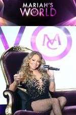 Watch Mariahs World Wootly
