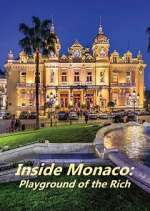 Watch Inside Monaco: Playground of the Rich Wootly