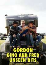 Watch Gordon, Gino and Fred: Unseen Bits Wootly
