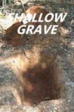 Watch Shallow Grave Wootly