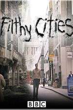 Watch Filthy Cities Wootly