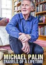 Watch Michael Palin: Travels of a Lifetime Wootly