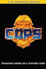 Watch COPS The Animated Series Wootly