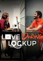 Watch Love During Lockup Wootly