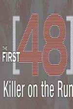 Watch The First 48: Killer on the Run Wootly