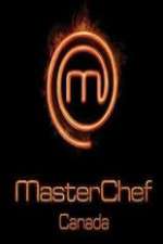 Watch Masterchef Canada Wootly