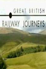 Watch Great British Railway Journeys Wootly