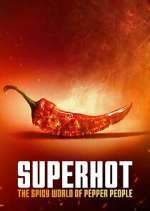 Watch Superhot: The Spicy World of Pepper People Wootly