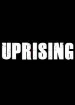 Watch Uprising Wootly