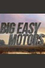 Watch Big Easy Motors Wootly