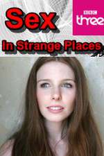 Watch Sex in Strange Places Wootly