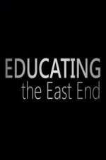Watch Educating the East End Wootly