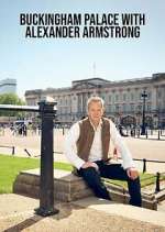 Watch Buckingham Palace with Alexander Armstrong Wootly