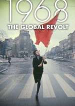 Watch 1968 The Global Revolt Wootly