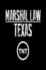 Watch Marshal Law Texas Wootly