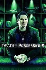 Watch Deadly Possessions Wootly