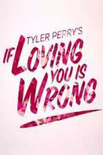Watch Tyler Perry's If Loving You Is Wrong Wootly