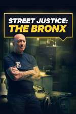 Watch Street Justice: The Bronx Wootly