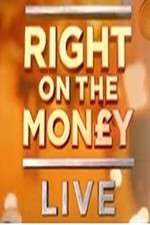 Watch Right On The Money: Live Wootly