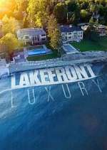 Watch Lakefront Luxury Wootly