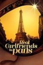 Watch Real Girlfriends in Paris Wootly