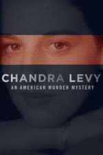 Watch Chandra Levy: An American Murder Mystery Wootly