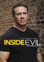 Watch Inside Evil with Chris Cuomo Wootly