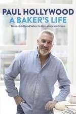 Watch Paul Hollywood: A Baker's Life Wootly