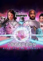 Watch Troopers: Rise of the Budget Wootly