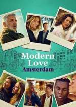 Watch Modern Love Amsterdam Wootly